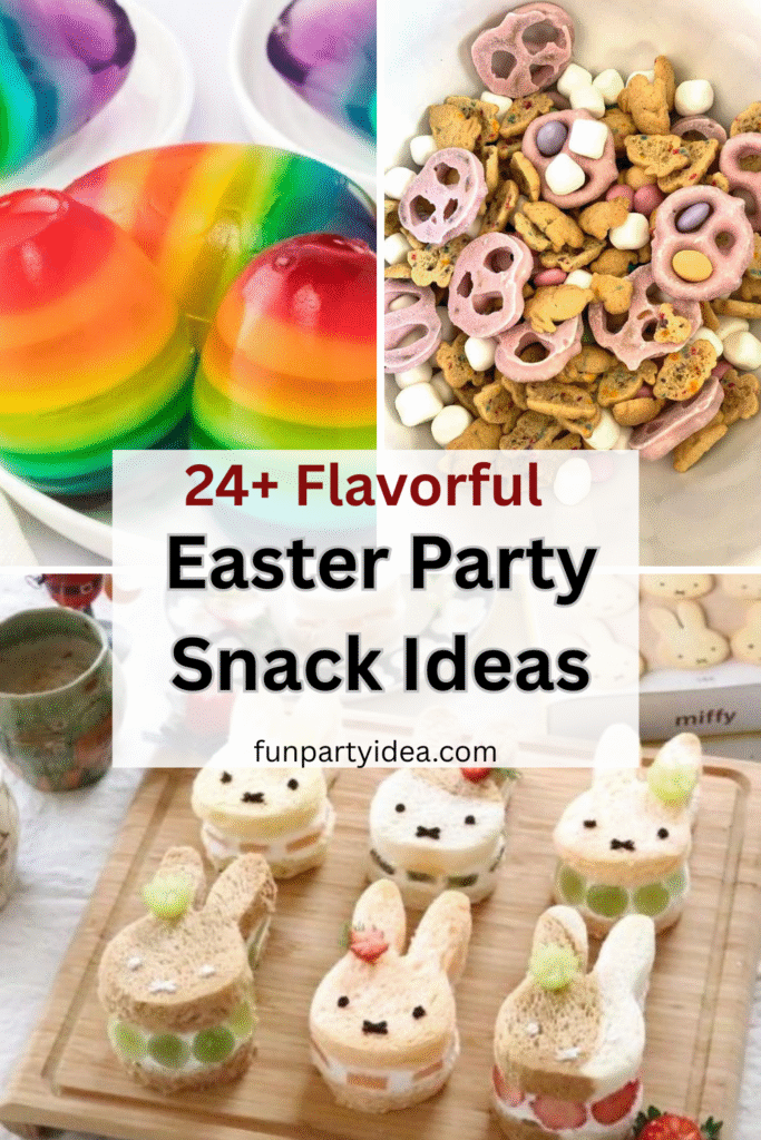 Easter Party Snack Ideas