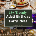 Adult Birthday Party Ideas