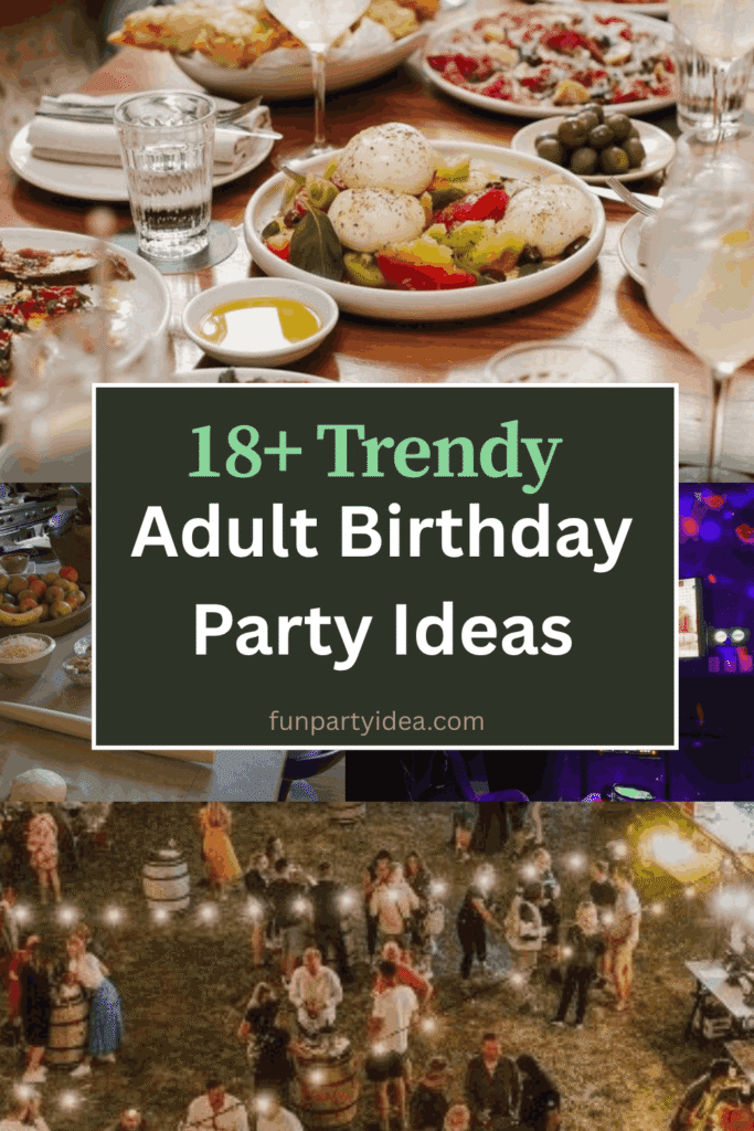 Adult Birthday Party Ideas