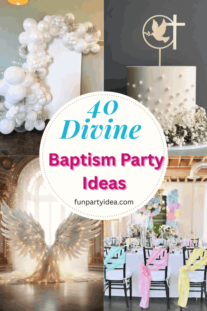 Baptism Party Ideas