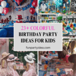 Birthday Party Ideas for Kids