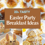 Easter Party Breakfast Ideas