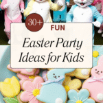 Easter Party Ideas for Kids