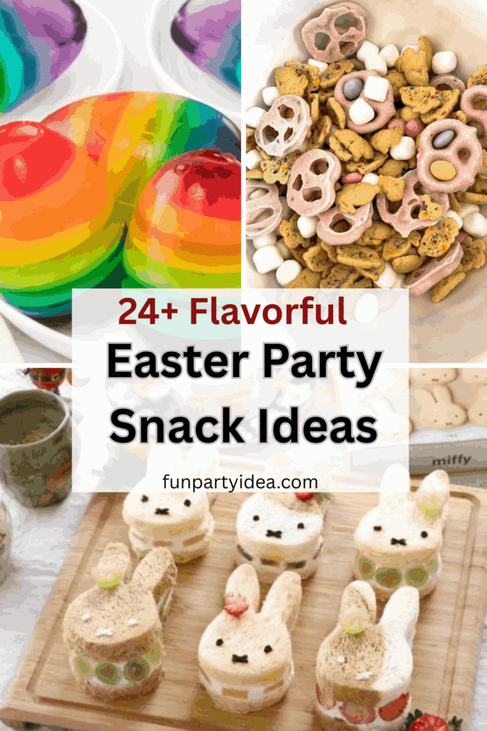 Easter Party Snack Ideas