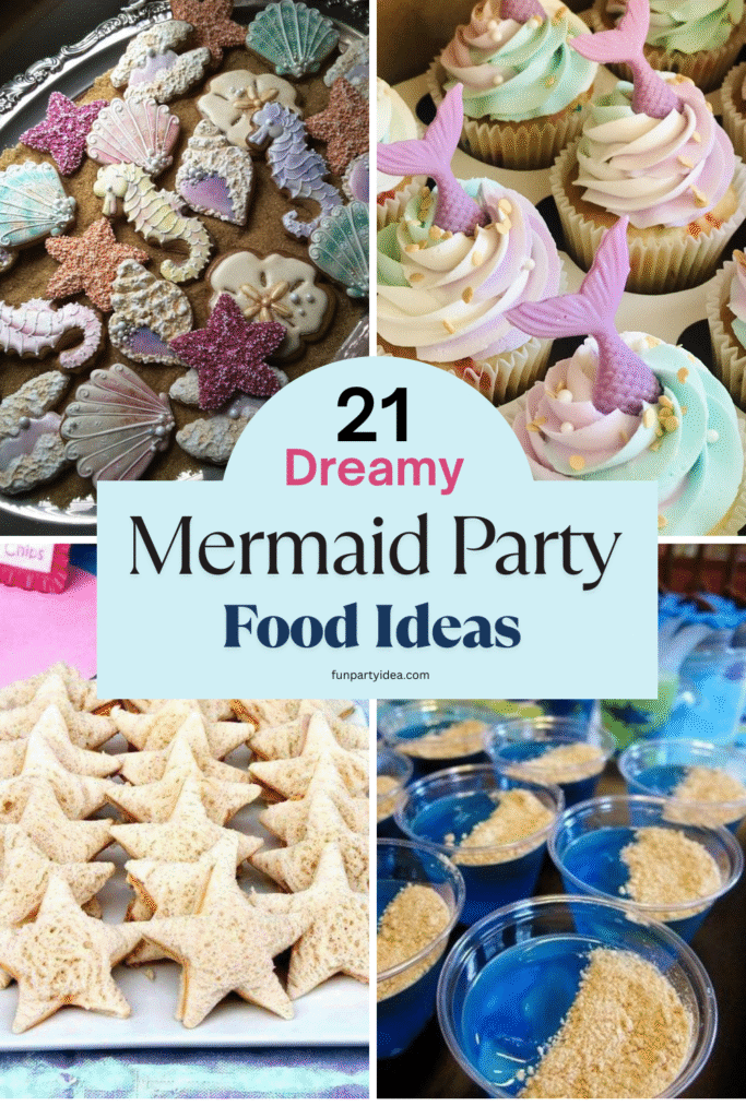 Mermaid Party Food Ideas