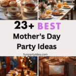 Mother's Day Party Ideas