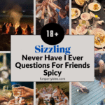 Never Have I Ever Questions For Friends Spicy