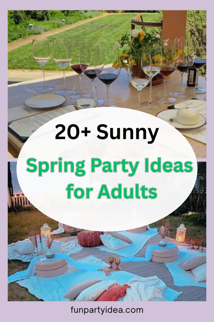 Spring Party Ideas for Adults