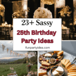 25th Birthday Party Ideas