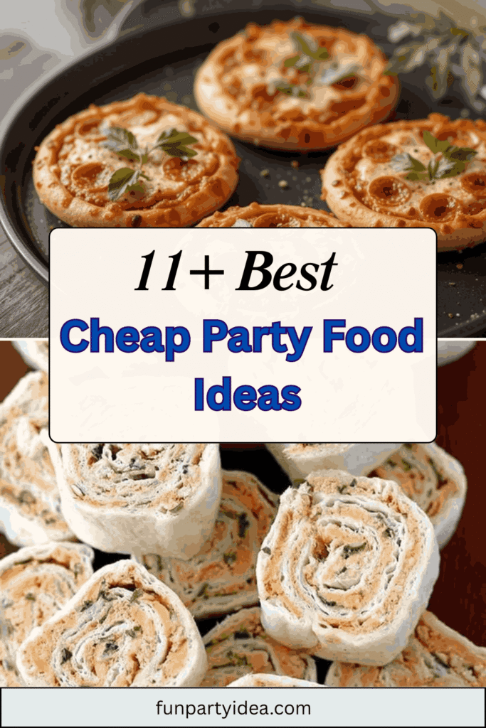 Cheap Party Food Ideas