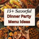 Dinner Party Menu Ideas