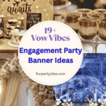 Engagement Party Banner Ideas