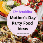 Mother's Day Party Food Ideas