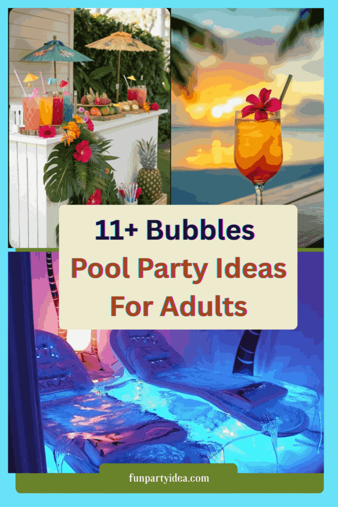 Pool Party Ideas For Adults