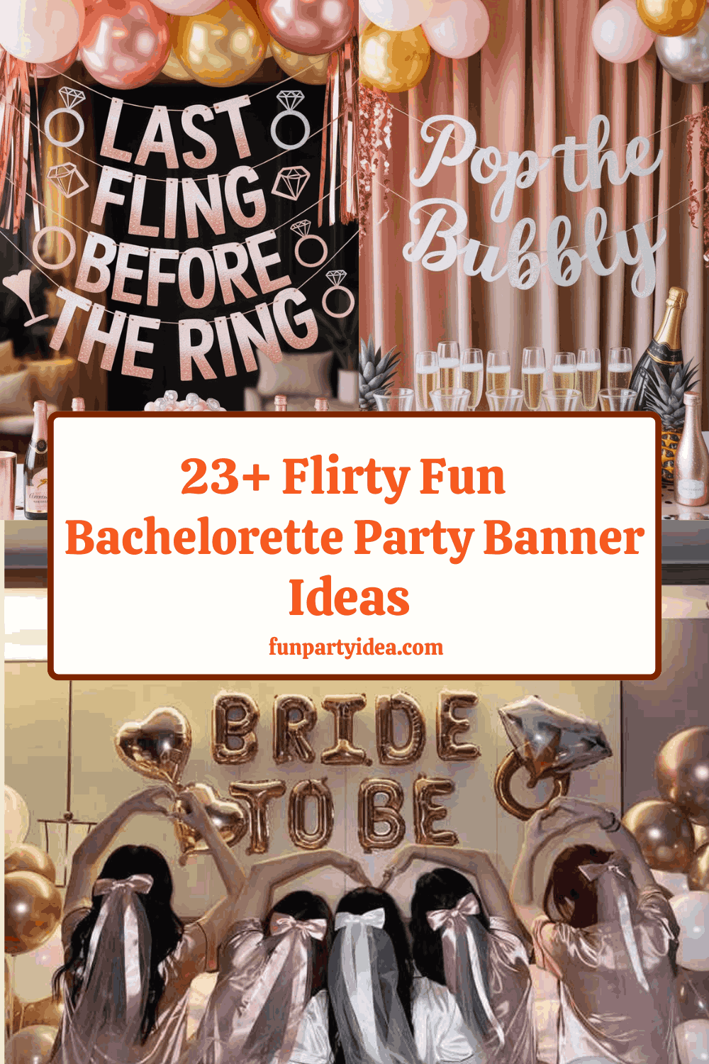 Bachelorette Party Banner Ideas