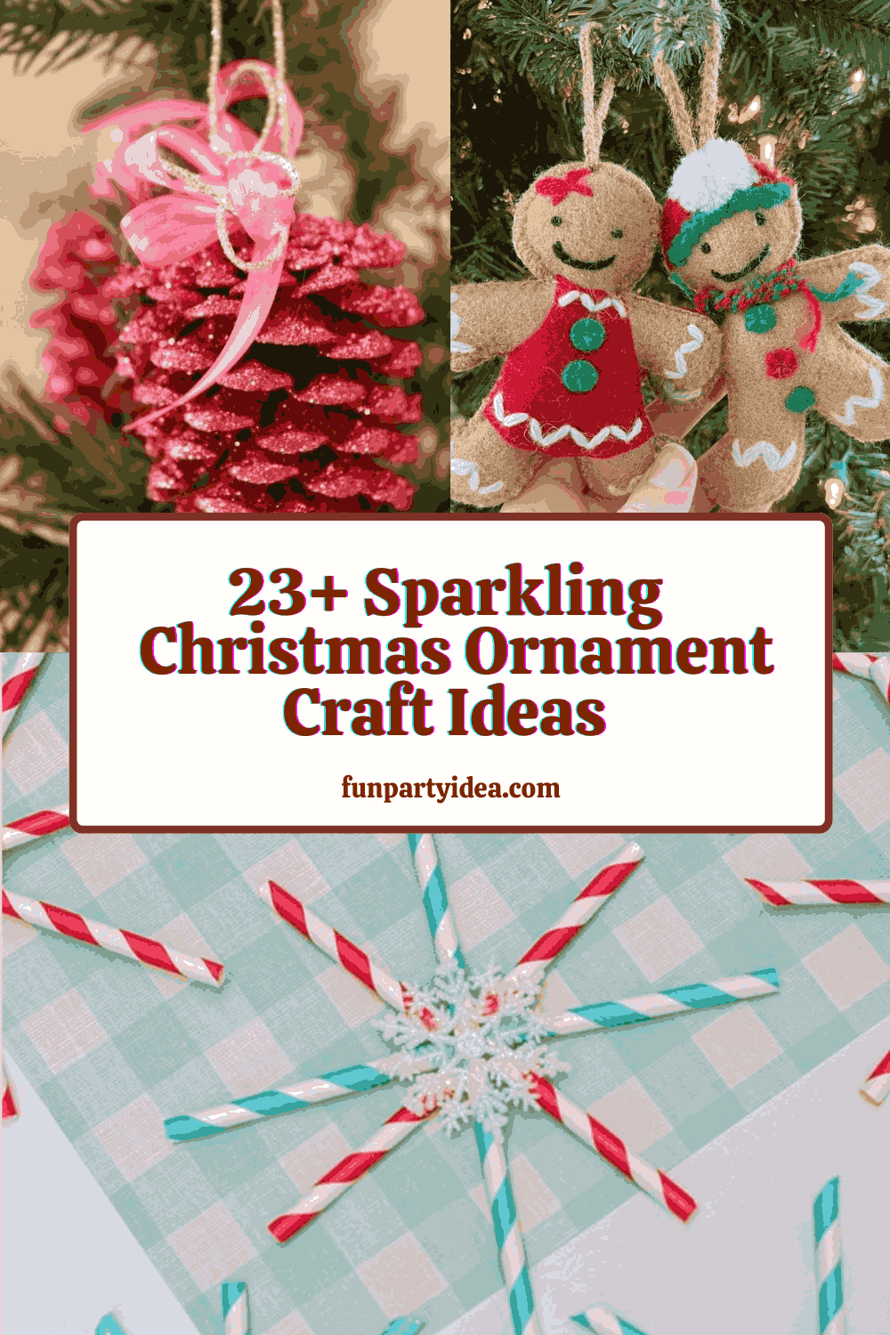 Christmas Ornament Crafts​ Ideas