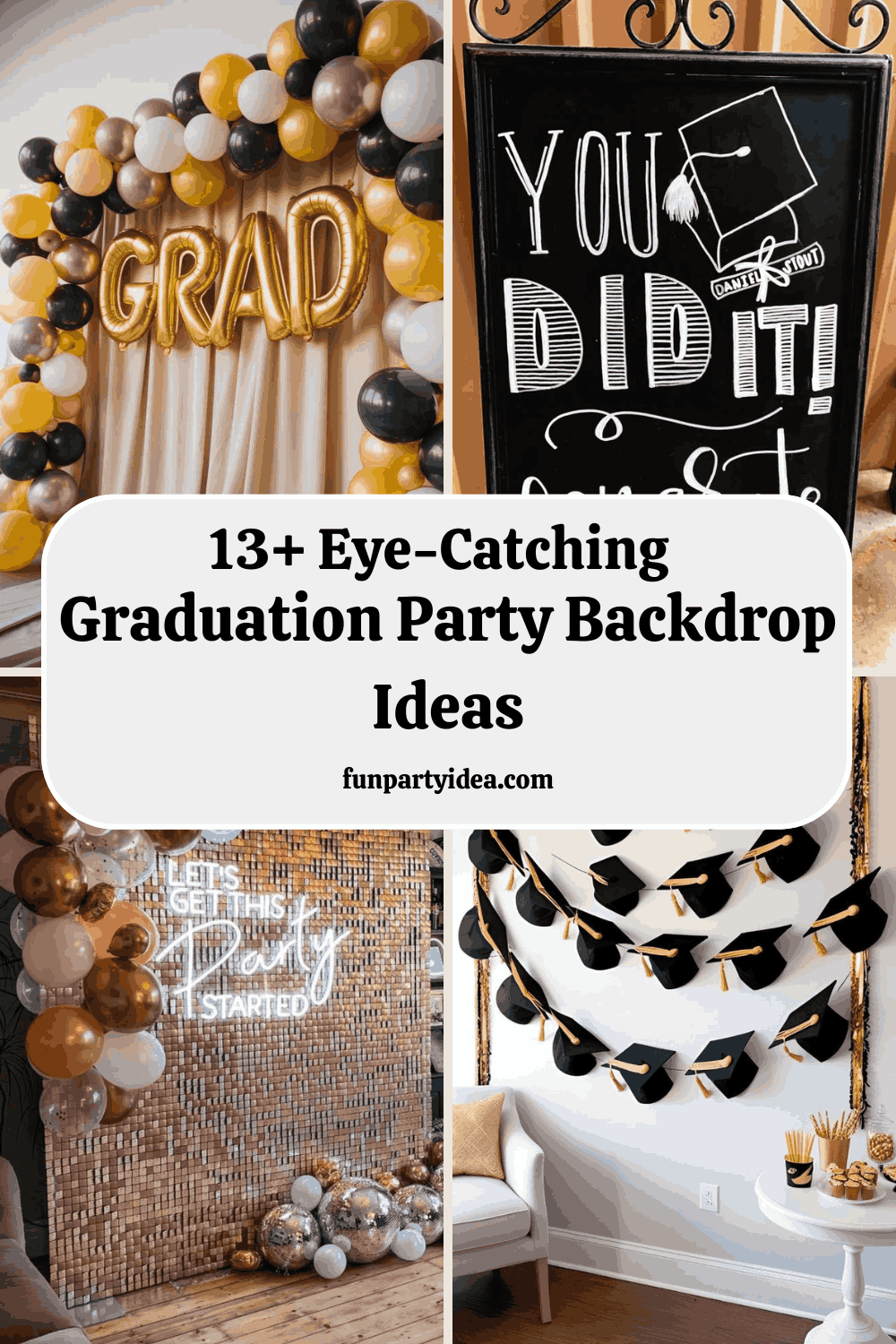 Graduation Party Backdrop Ideas