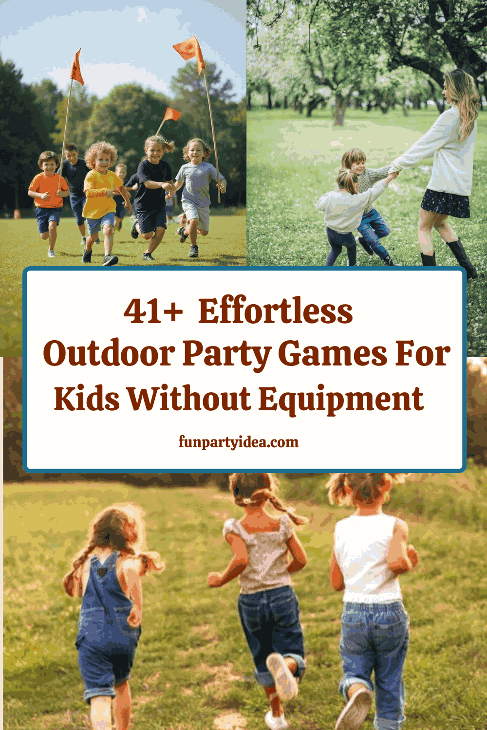 Outdoor Party Games For Kids Without Equipment